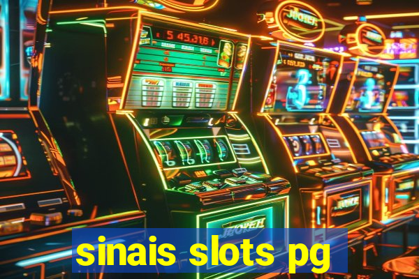 sinais slots pg